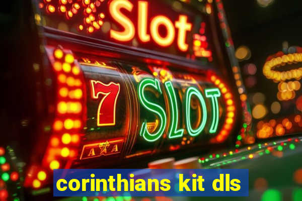 corinthians kit dls